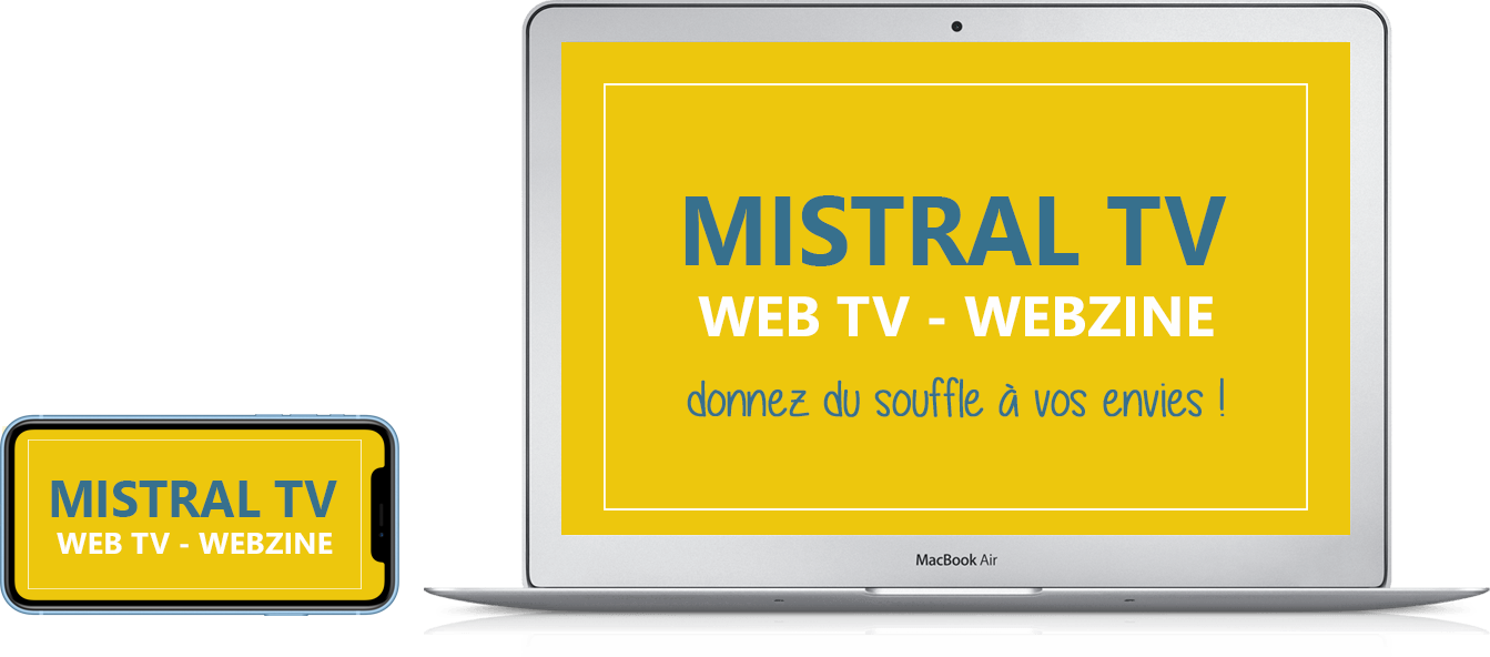 Mistral TV - Web TV - Webzine