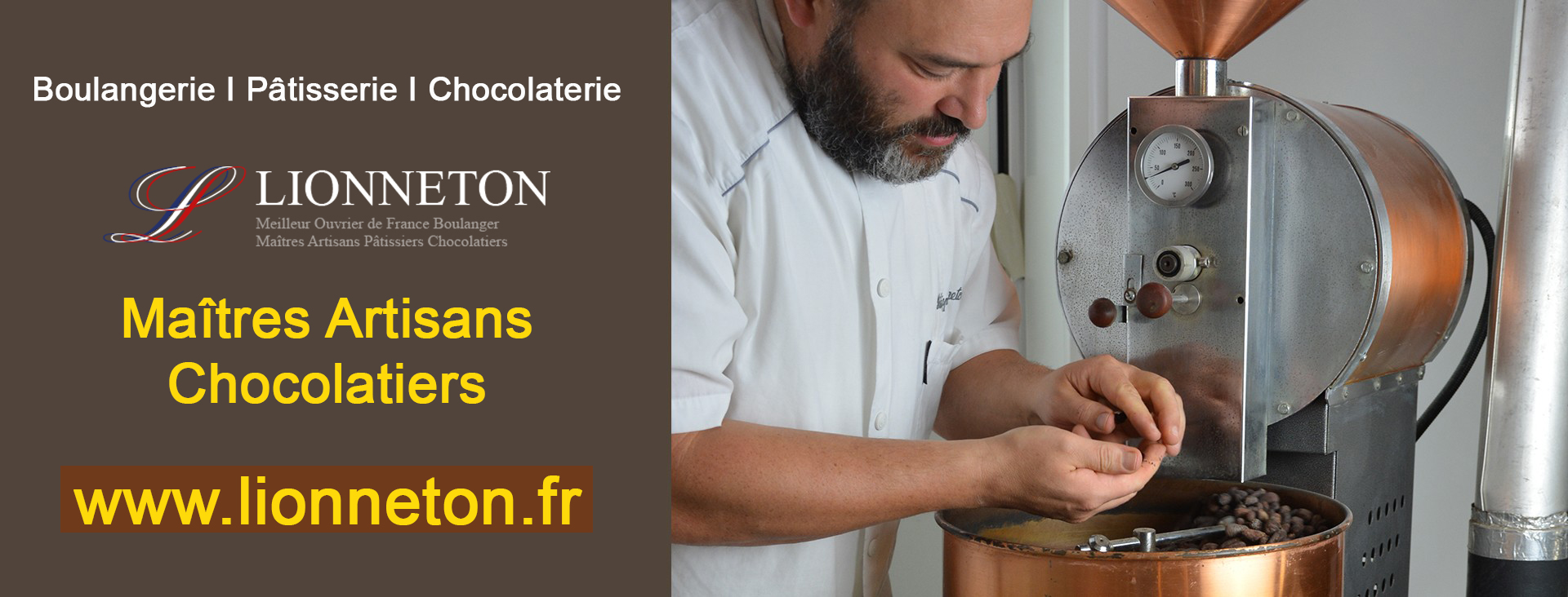 Boulangerie I Pâtisserie I Chocolaterie LIONNETON