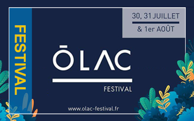En route pour l’aventure O’ LAC Festival !