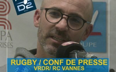 JOHANN AUTHIER – JE SUIS FIERS DE MES JOUEURS! CONFÉRENCE DE PRESSE VRDR – RC VANNES