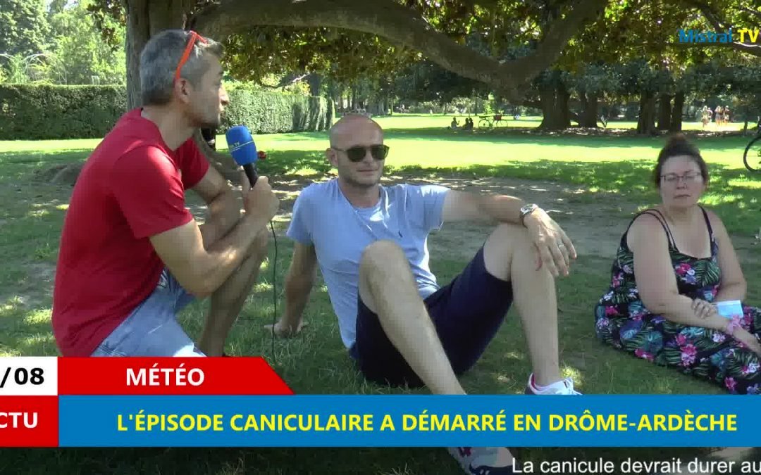 Flash Actu – épisode caniculaire à Valence (26)